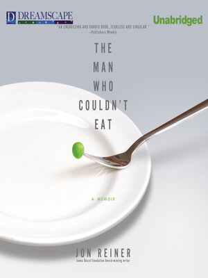 cover image of The Man Who Couldn't Eat